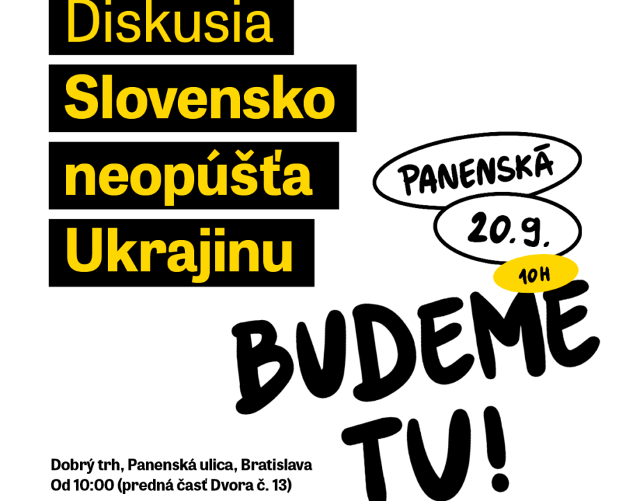 Diskusia Slovensko neopúšťa Ukrajinu