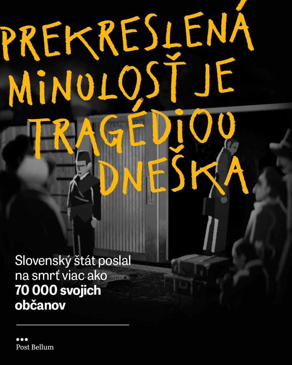 Prekreslená minulosť je tragédiou dneška