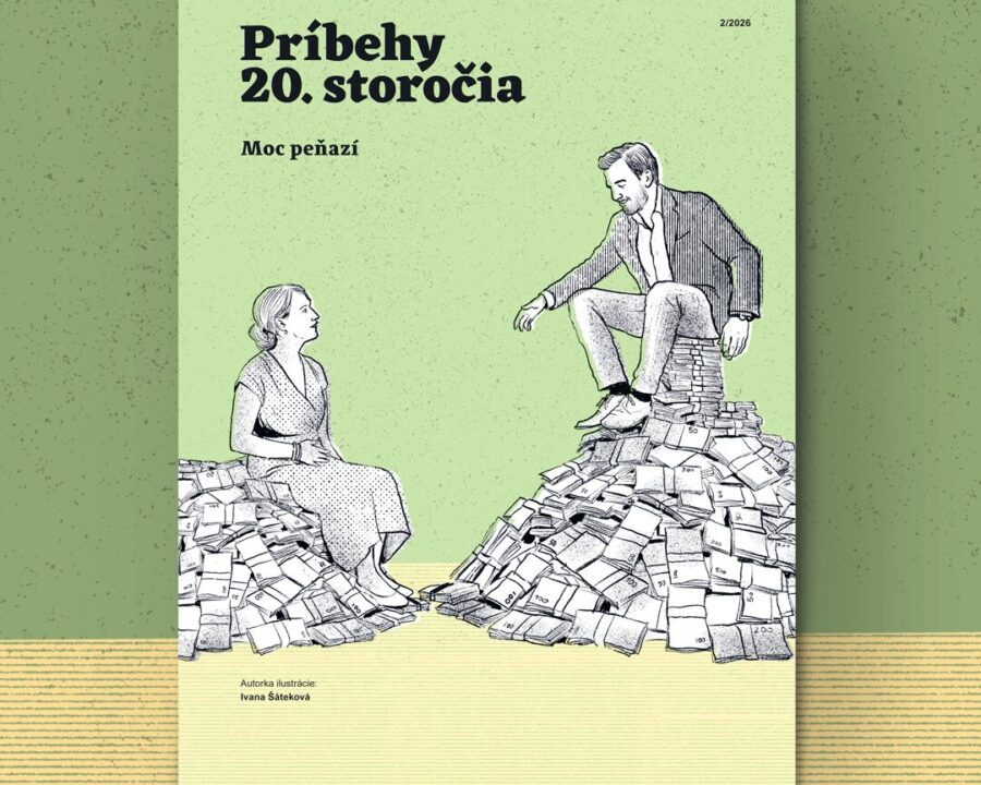 Časopis Príbehy 20. storočia: Moc peňazí (02/2026)