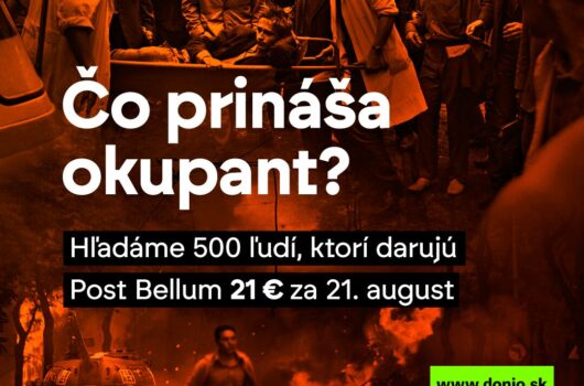 Prispejte Post Bellum 21 € za 21. august