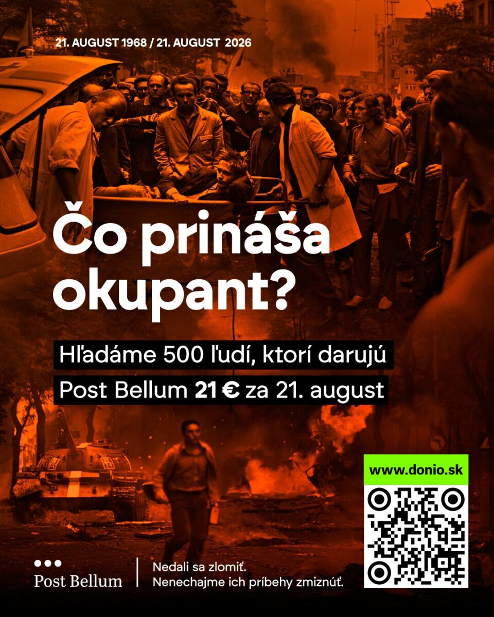 Prispejte Post Bellum 21 € za 21. august